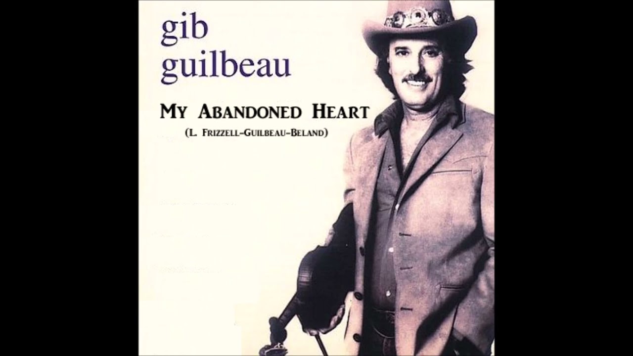 Gib Guilbeau - My Abandoned Heart