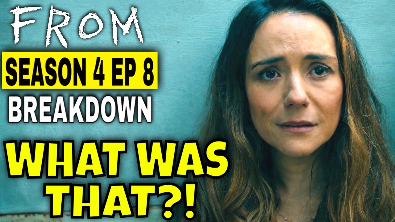 FROM Season 4 Episode 8 Breakdown, Theories and Review