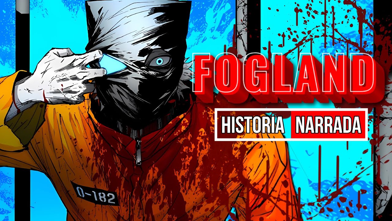 🌫️ Fue a ENSEÑAR a la Prisión Mas PELIGROSA del Mundo | FOGLAND | RESUMEN MANHWA | Pt 1