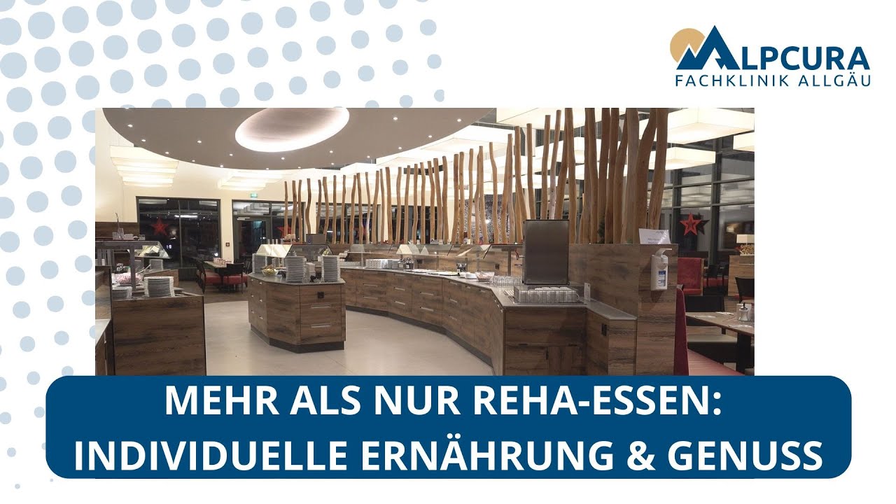 Mehr als nur Reha-Essen: Individuelle Ernährung & Genuss in der Alpcura Fachklinik