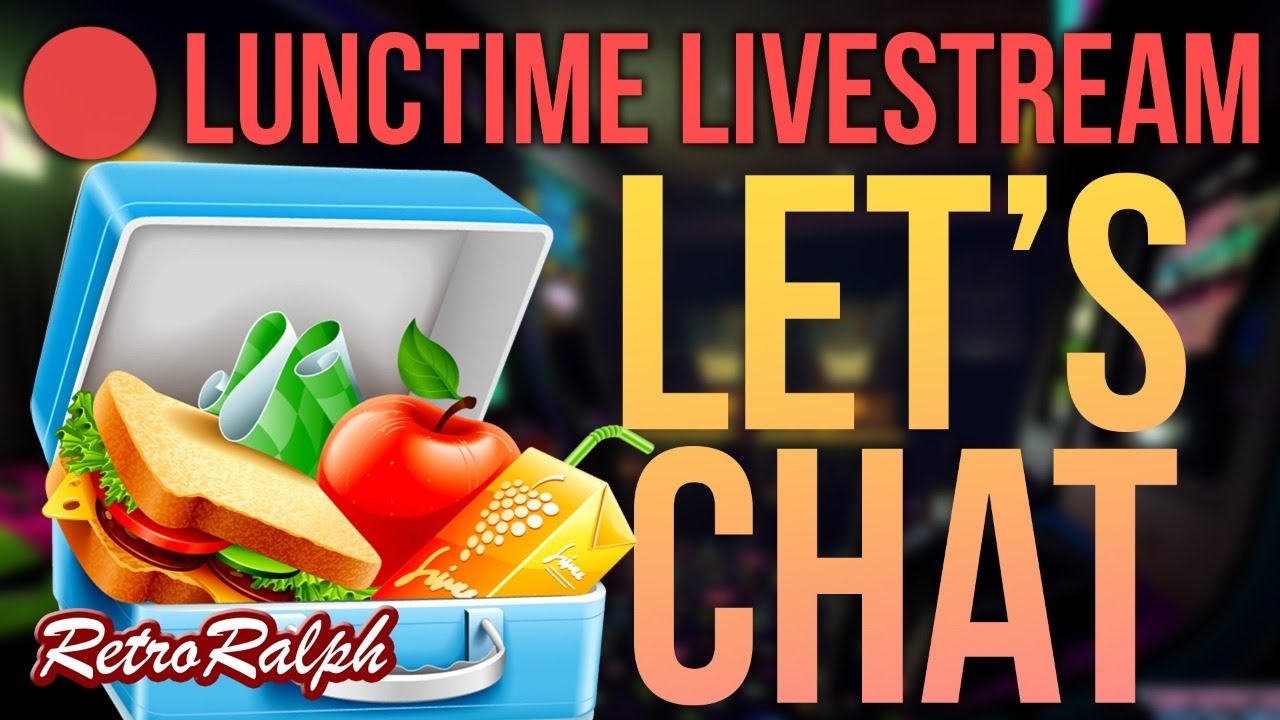 Lunchtime Livestream - Let's Chat - New Projects, Gameplay and More!