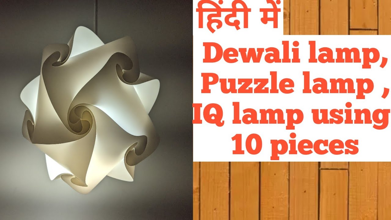 Diwali lamp using 10 puzzle lamp pieces or IQ lamp pieces