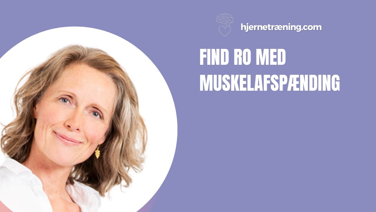 Find ro med muskelafspænding