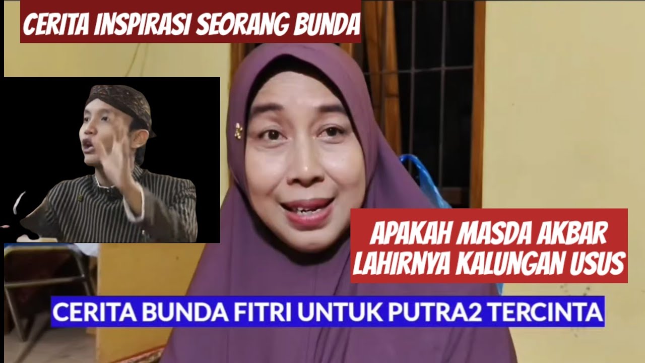 MUNGKINKAH MASDA AKBAR LAHIRNYA KALUNG USUS... SIMAK SAMPAI AKHIR