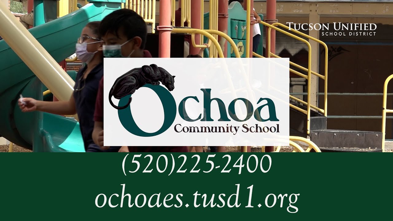 TUSD1 - Welcome to Ochoa Community School!