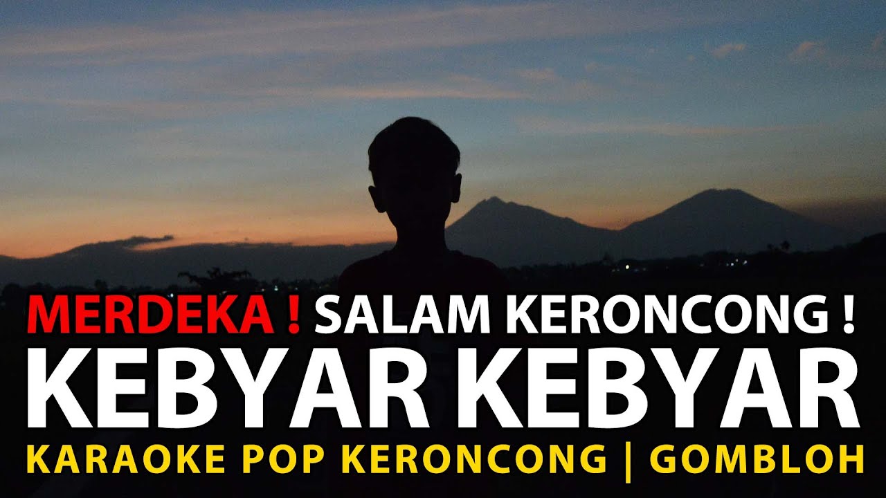 Kebyar Kebyar - Gombloh - Karaoke | Minus One - Pop Keroncong Indonesia