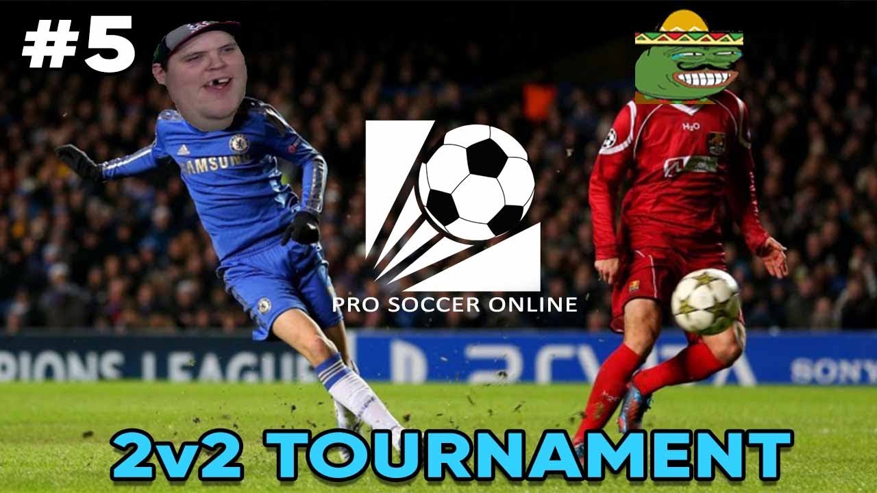 Epic 2v2 Tournament! | Pro Soccer Online #5