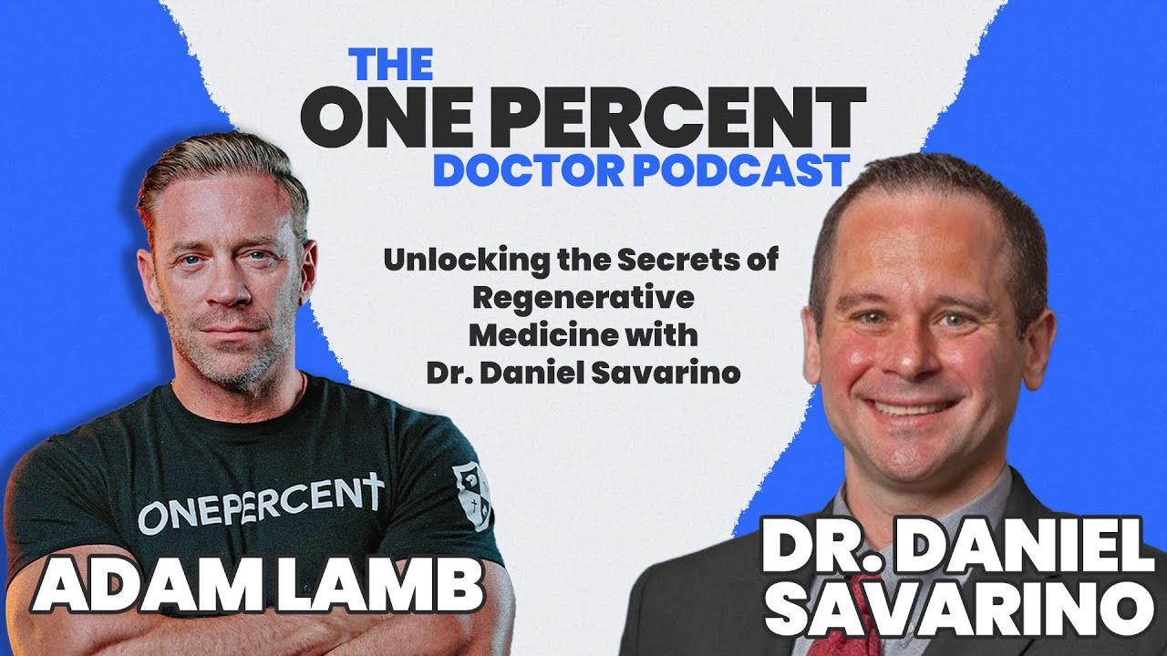 Unlocking the Secrets of Regenerative Medicine with Dr. Daniel Savarino