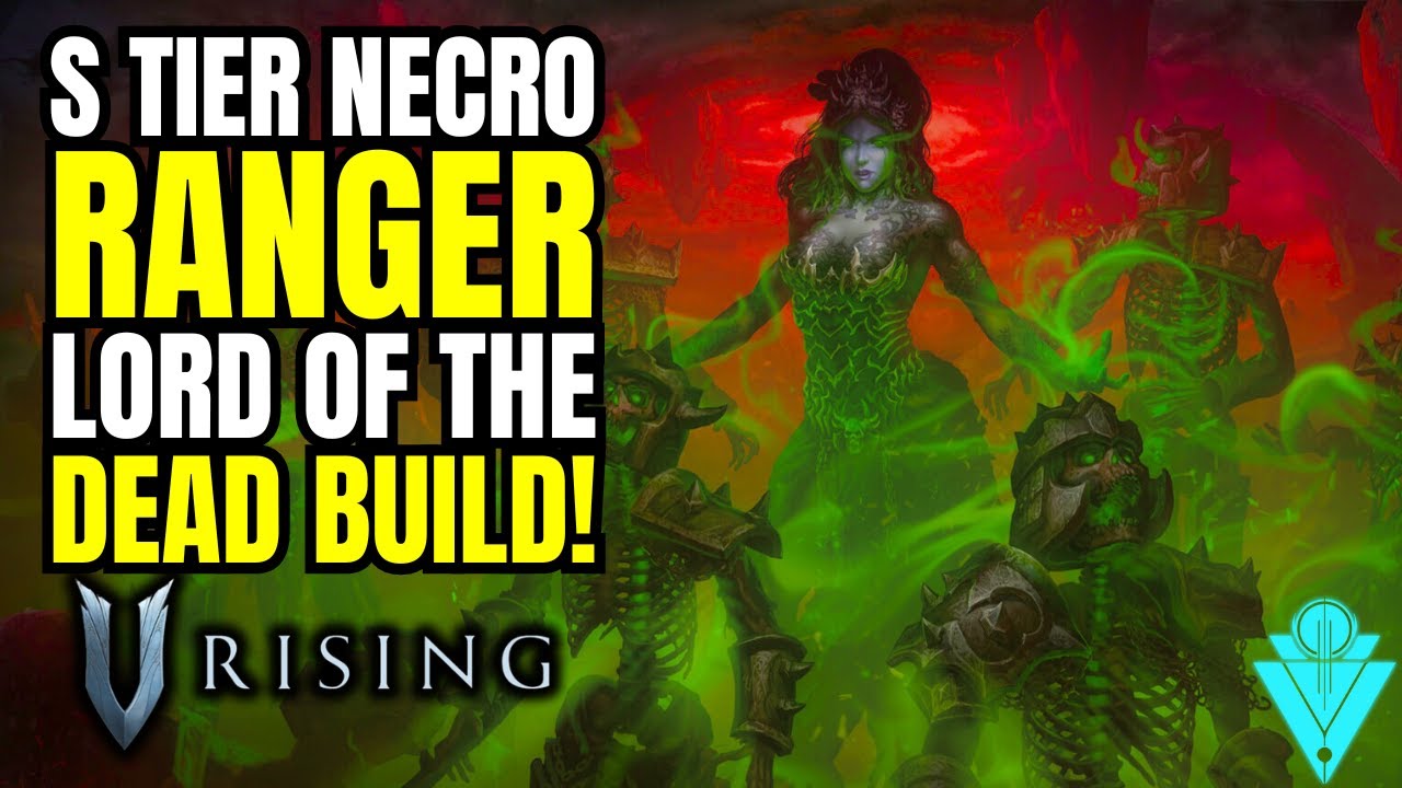 V Rising Condemn Necromancer Ranger S Tier Mid Game Build! (Tips And Tricks)