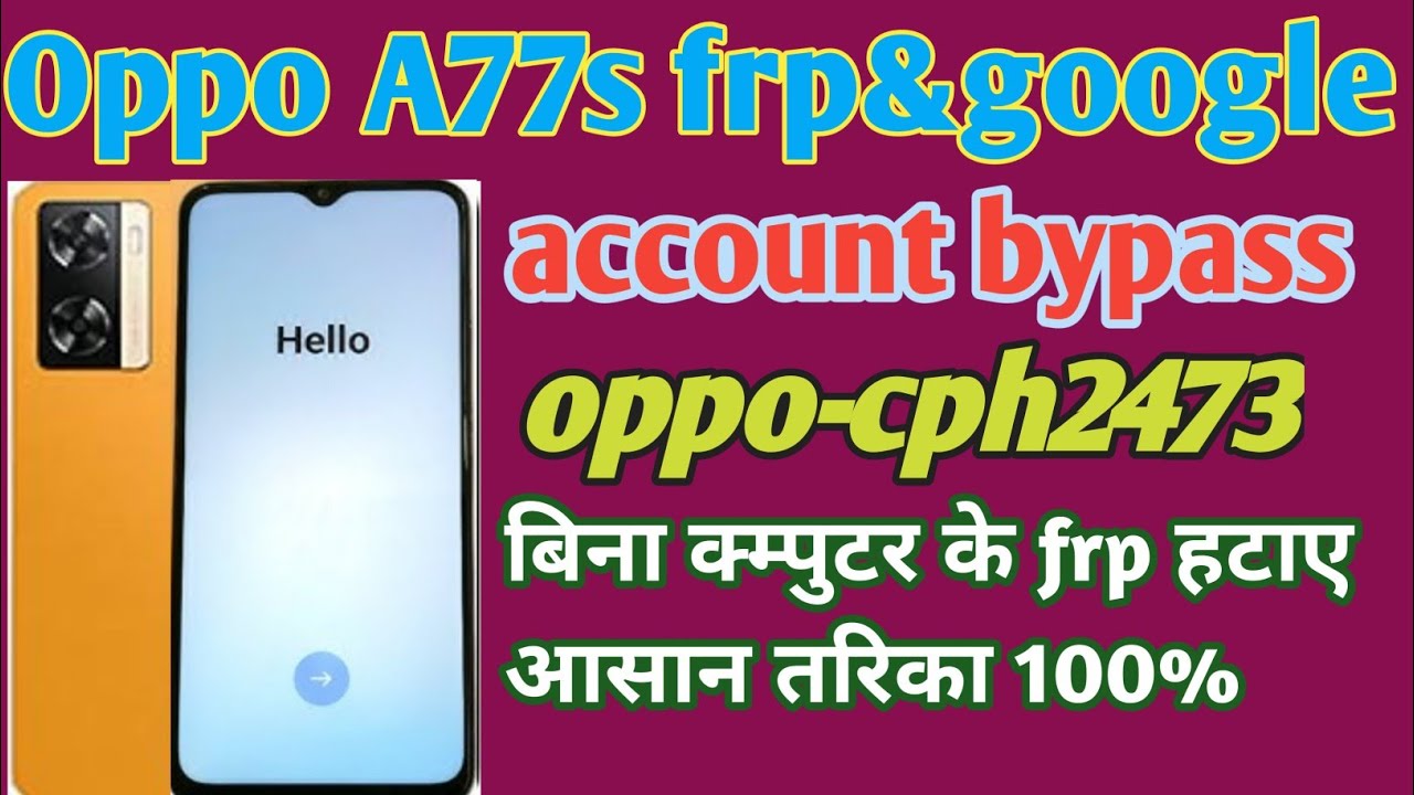 Oppo a77s google account bypass android 13/A77s oppo frp bypass 2024