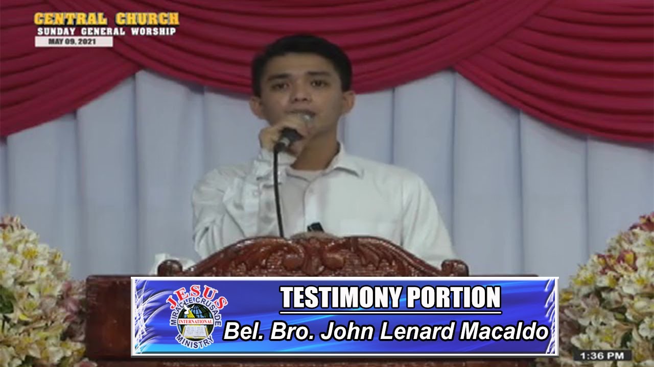 JMCIM | Testimony Portion | Bel. Bro. John Lenard Macaldo | May 9, 2021