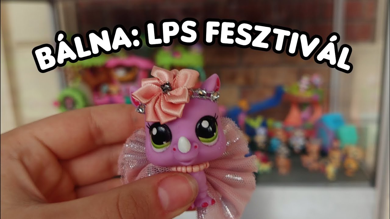 A Budapesti Bálna LPS FESZTIVÁL 🎉🦏💖(esemény bemutatás, vásárlás....)