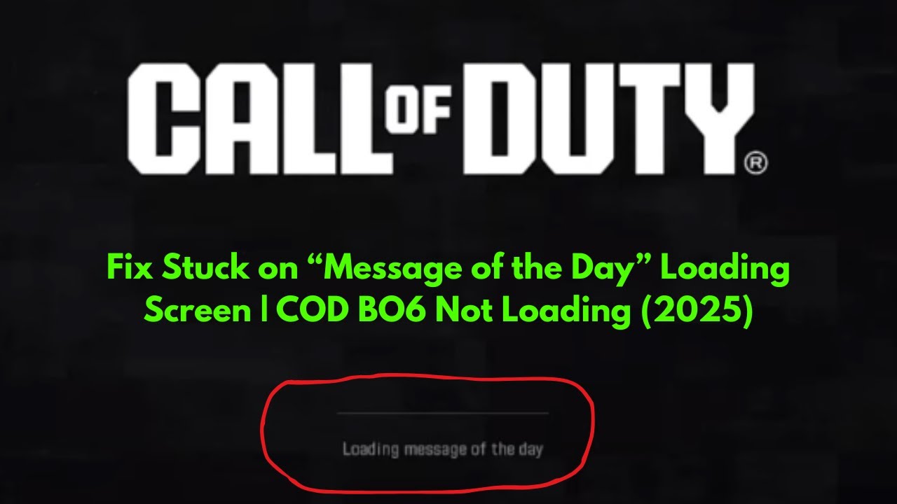 Fix Black Ops 6 Stuck on &ldquo;Message of the Day&rdquo; Loading Screen | COD BO6 Not Loading