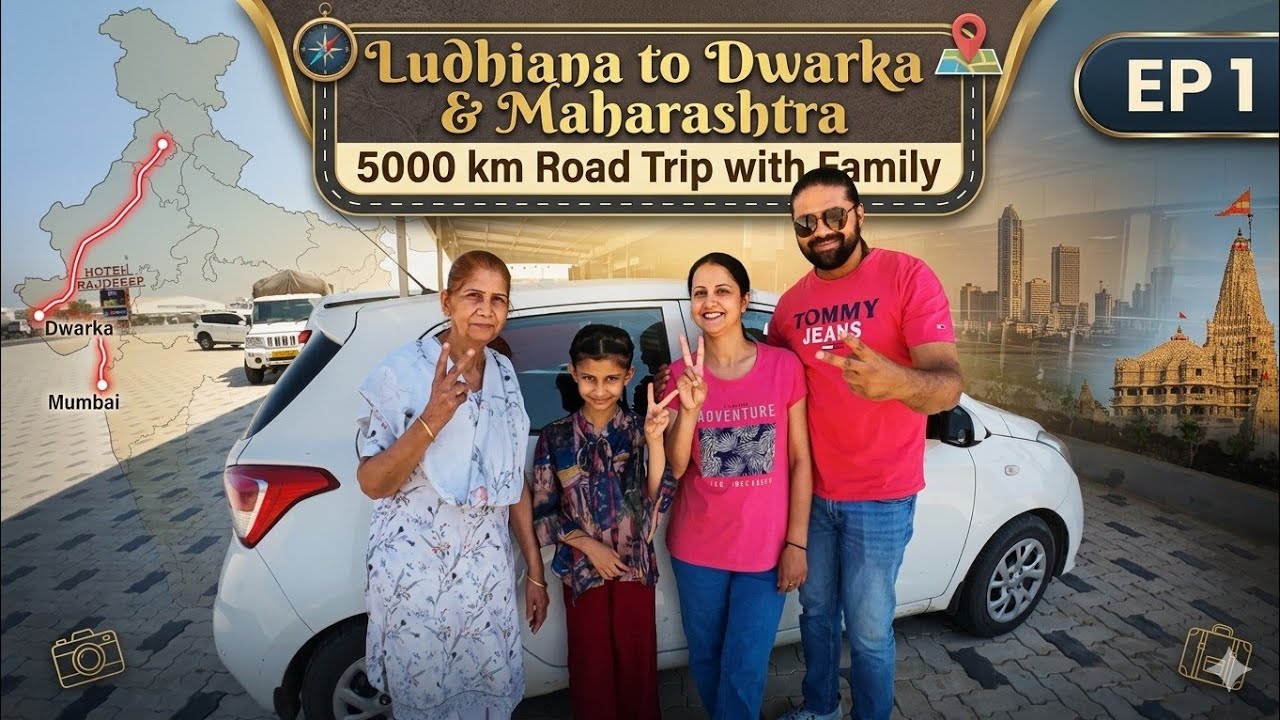 Ludhiana to Dwarka Gujrat & Shirdi 5000 Km Road trip with Family