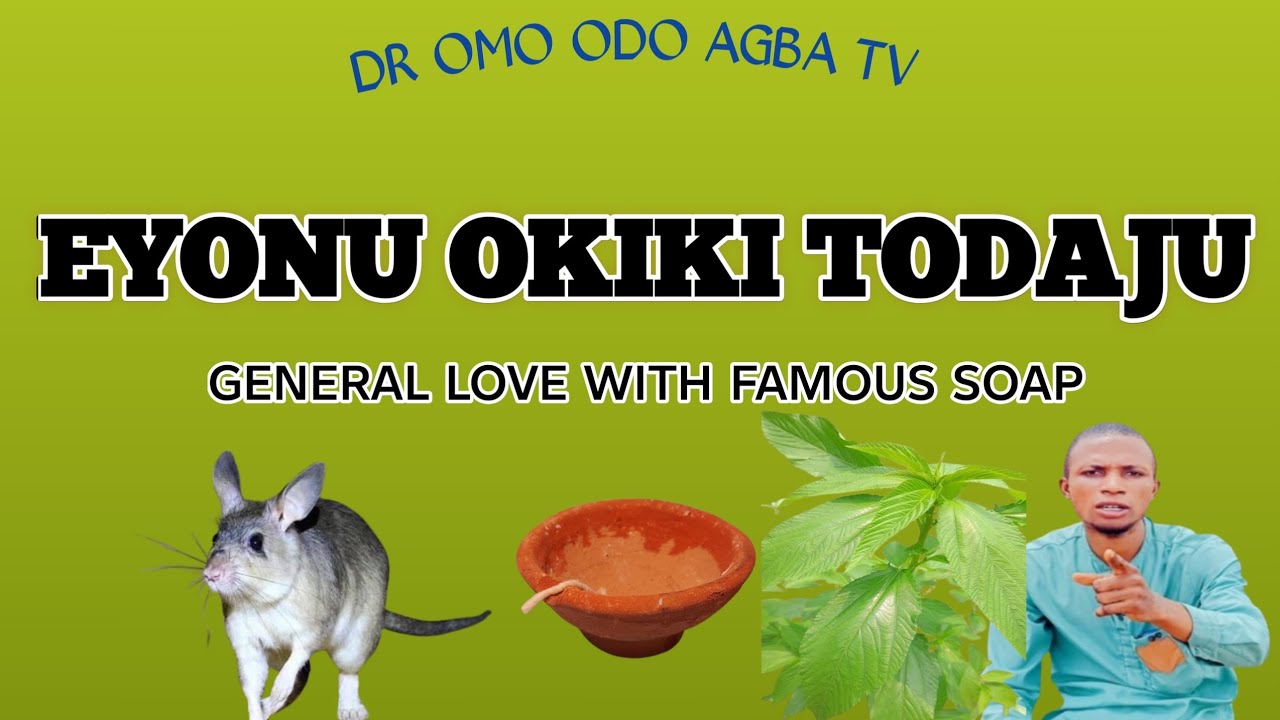EYONU OKIKI AYE TODAJU