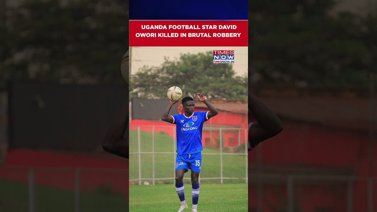 Uganda Mourns Football Star David Owori After He Was Beaten To Death By Suspected Robbers #shorts