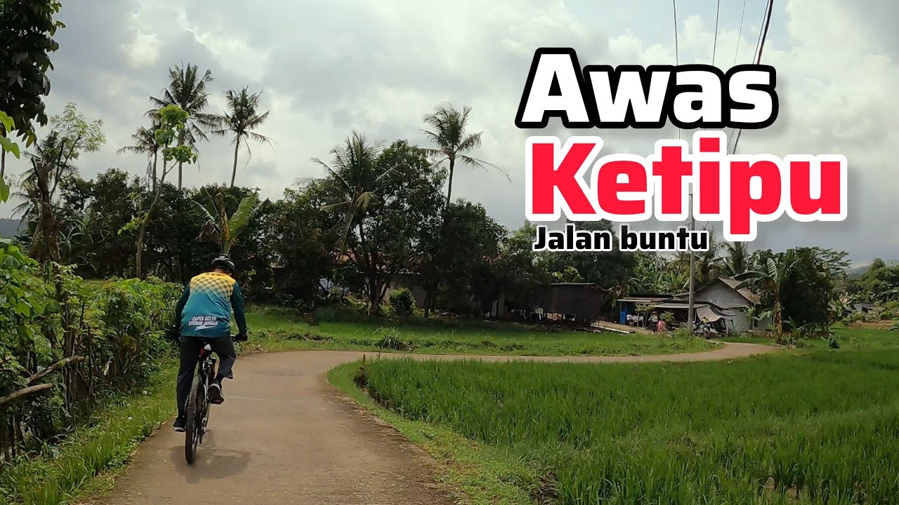 Awas ketipu | Jalan buntu