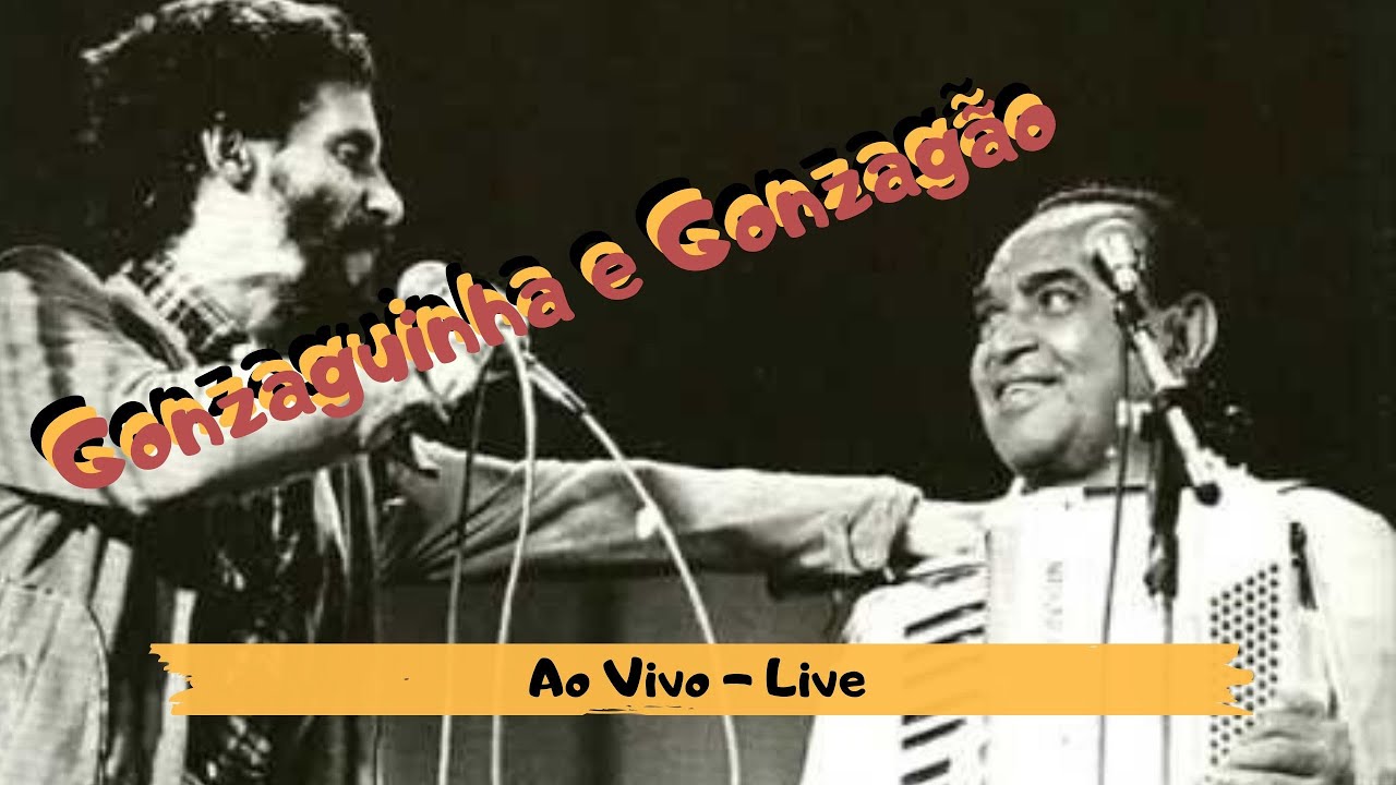 Gonzagão e Gonzaguinha ao vivo 01