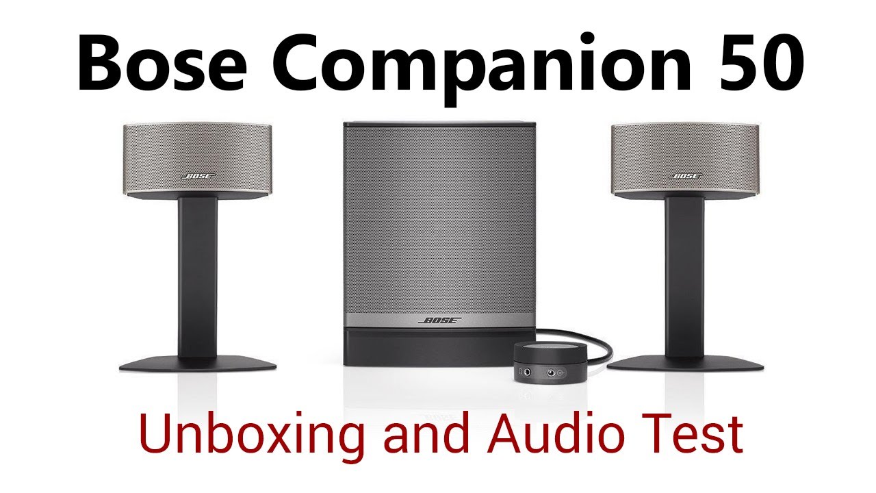 Bose Companion 50 Unboxing - audio test