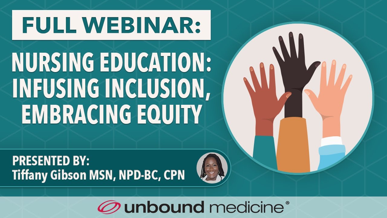 Nursing Education: Infusing Inclusion, Embracing Equity