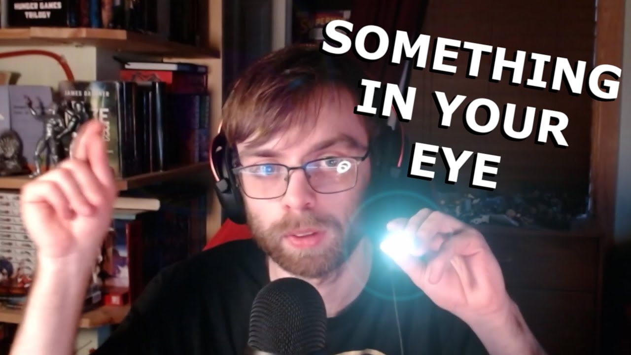 ASMR | Eye Exam But You Have Something In Your Eye