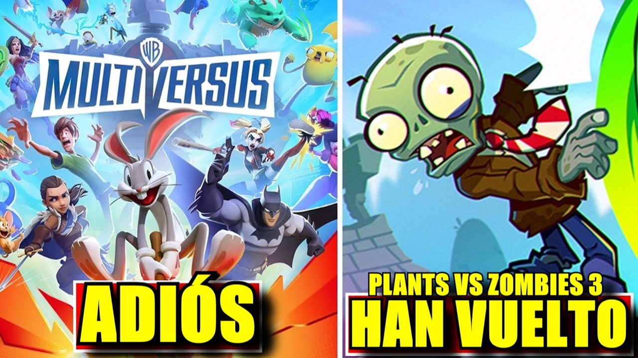 MULTIVERSUS SE FUE POR SIEMPRE, PLANTS VS ZOMBIES REGRESA, ELIO SERÁ UN FRACASO