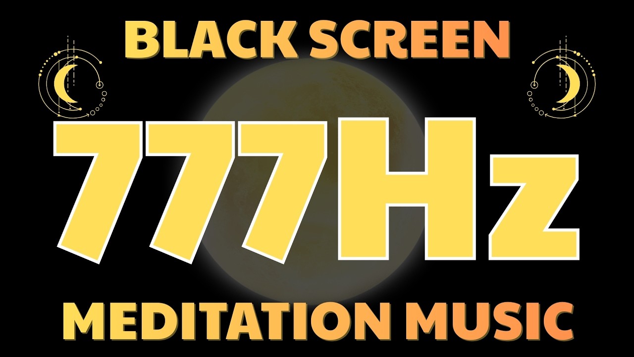 777Hz Divine Frequency | Deep Healing Music for Sleep, Inner Peace & Spiritual Awakening