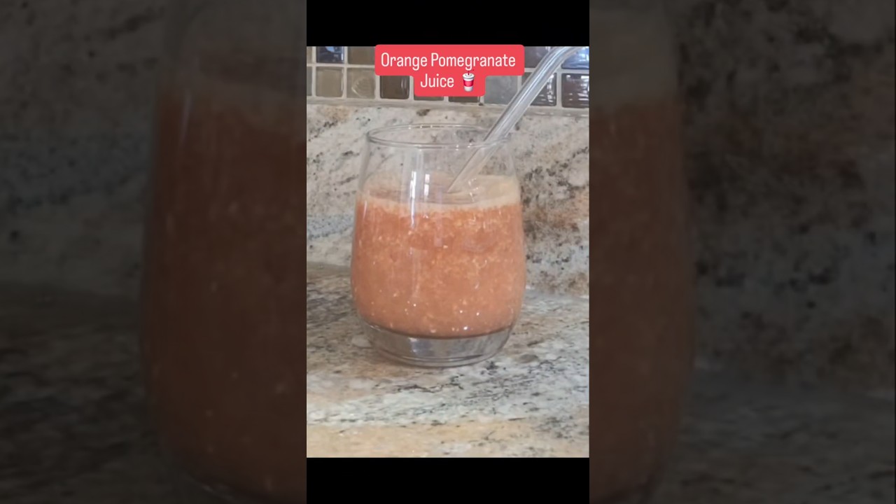 Healthy Orange Pomegranate Juice 🍊 