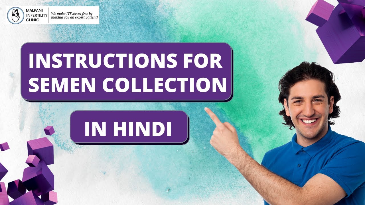 Instructions for Semen Collection | Collecting a Semen Sample for Semen Analysis | In hindi