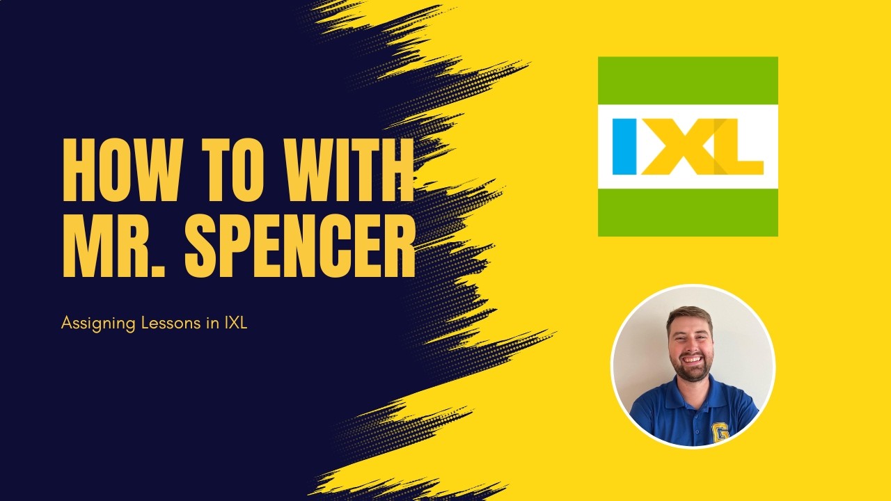 How to Assign Lessons/ Skills on IXL