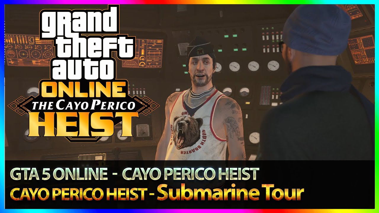 The Cayo Perico Heist DLC The $9.000.000 Submarine Kosatka Tour, GTA 5 ONLINE