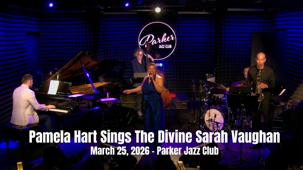 Pamela Hart Sings The Divine Sarah Vaughan