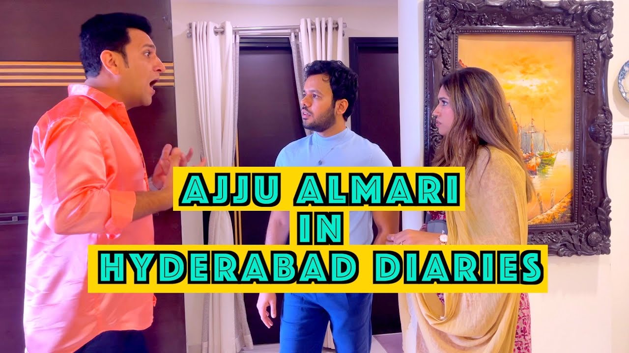 AJJU ALMARI IN HYDERABAD DIARIES | Shehbaaz Khan | Shahrukh | Zainab | Gullu dada