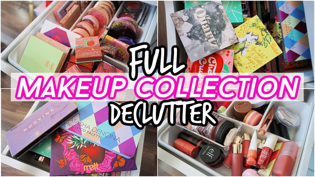DECLUTTERING MY ENTIRE MAKEUP COLLECTION!!