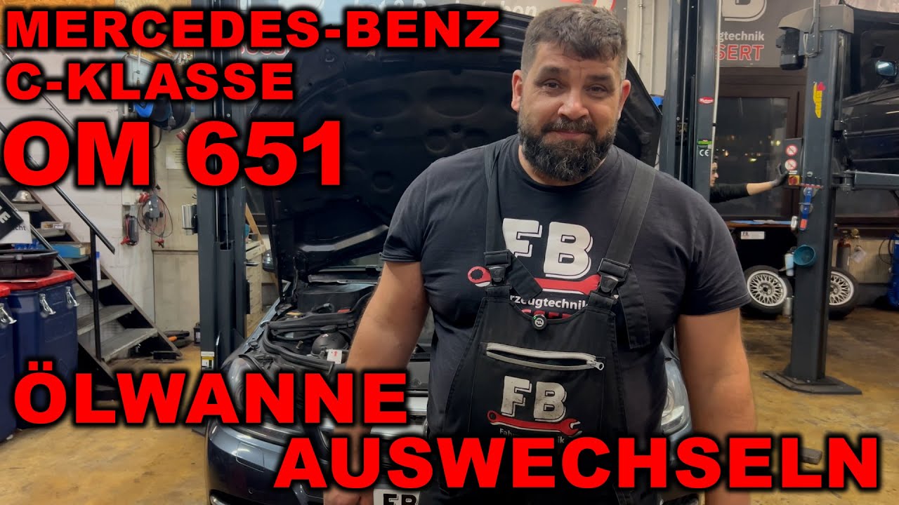 🔧 Ölwanne tauschen am OM651 – Mitdenken spart Aufwand & Kosten 🔧 C-Klasse W204