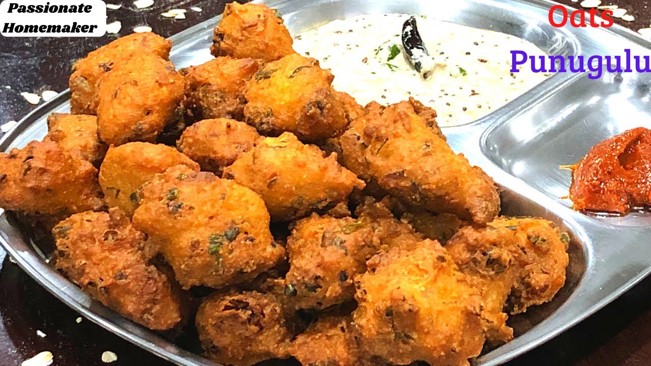 Instant Oats Punugulu - Punugulu Recipe With Oats Flour-Punugulu-Oats Fritters-Instant Snack Recipe