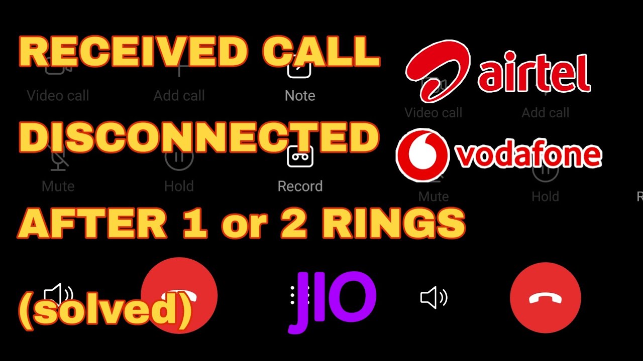 Received call cut automatically / Received call disconnected in one or few rings solved