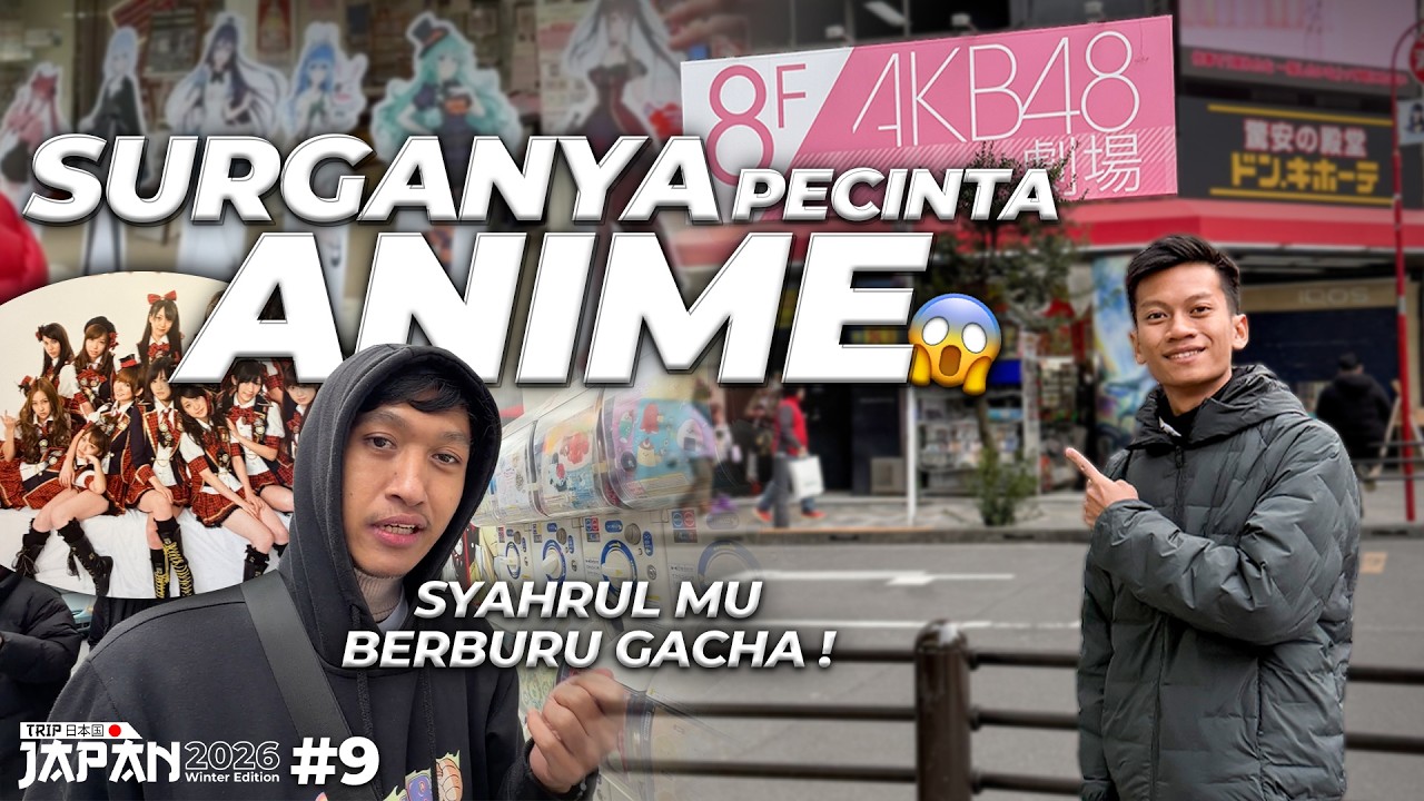 MAIN KE AKIHABARA MARKASNYA AKB48 JEPANG‼️😍 #Eps9