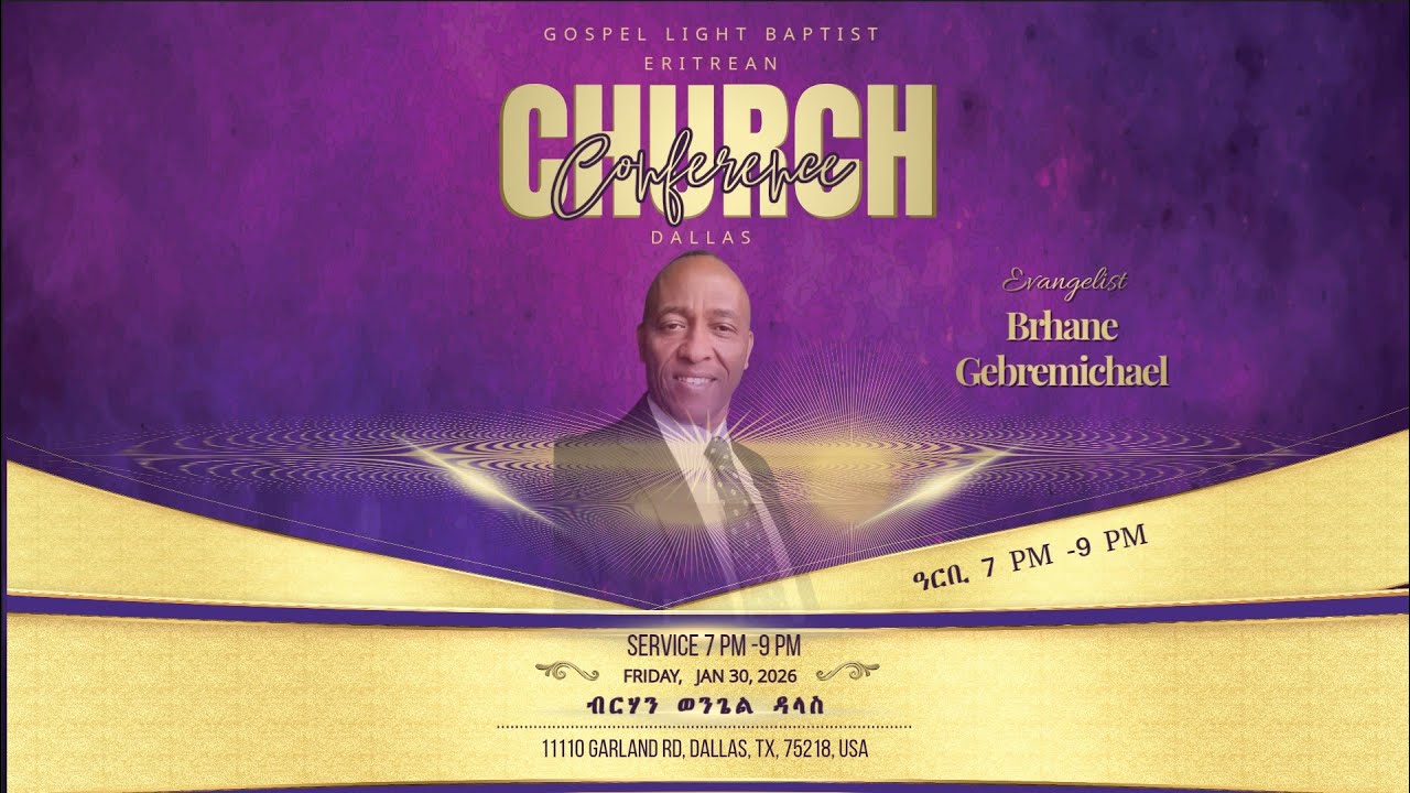 Conference - Berhan wongel Eritrean Dallas Church
