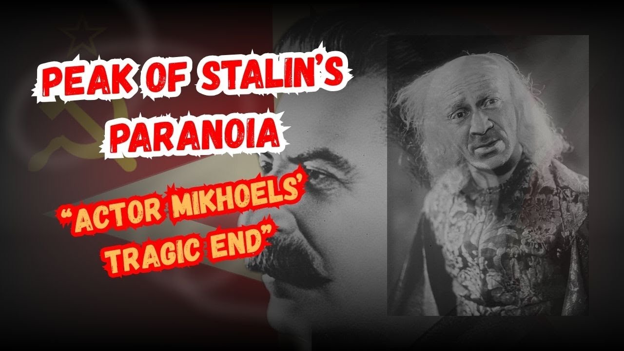 (1948, Moscow) Stalin Applauded an Actor — Then Ordered His Death