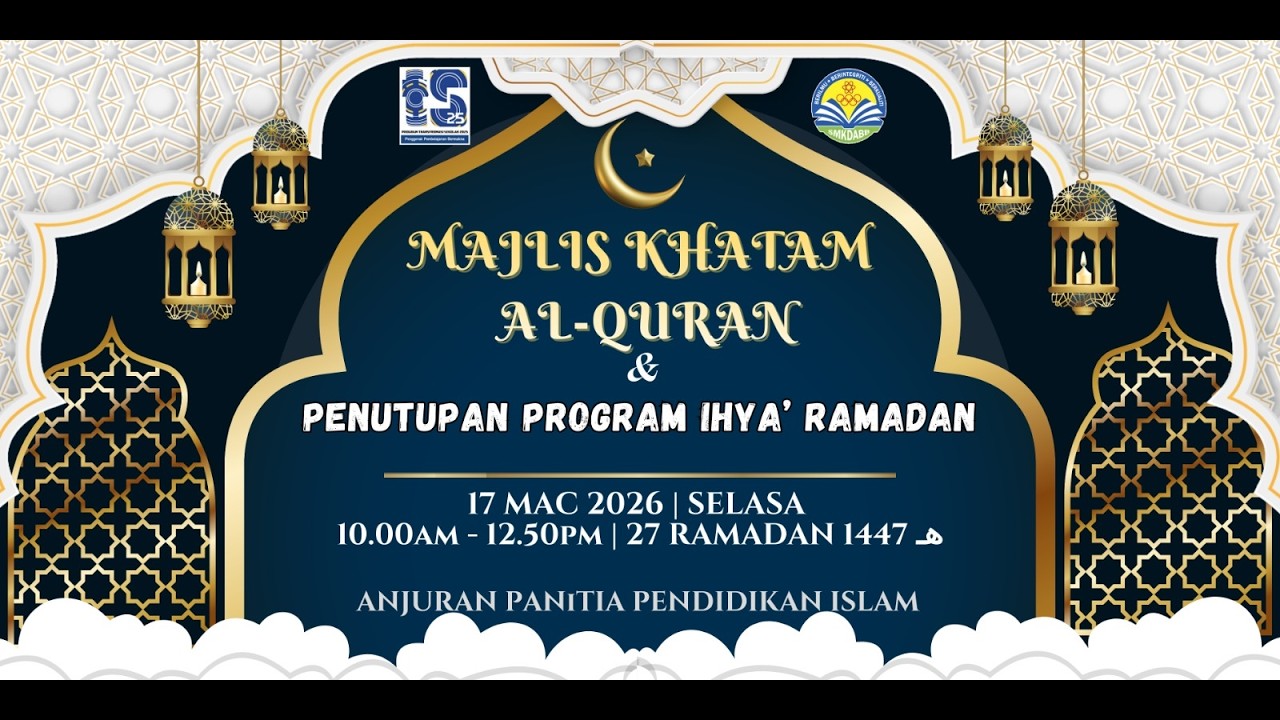 EPISOD 154 MONTAJ MAJLIS PENUTUP IHYA' RAMADAN