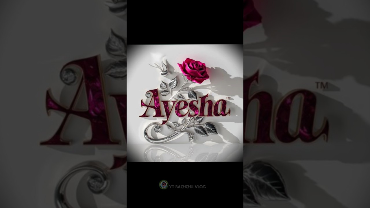 Ayesha Name status 💞 comment your name #namestatus #youtubeshort #whatsapp#shorts #video #status
