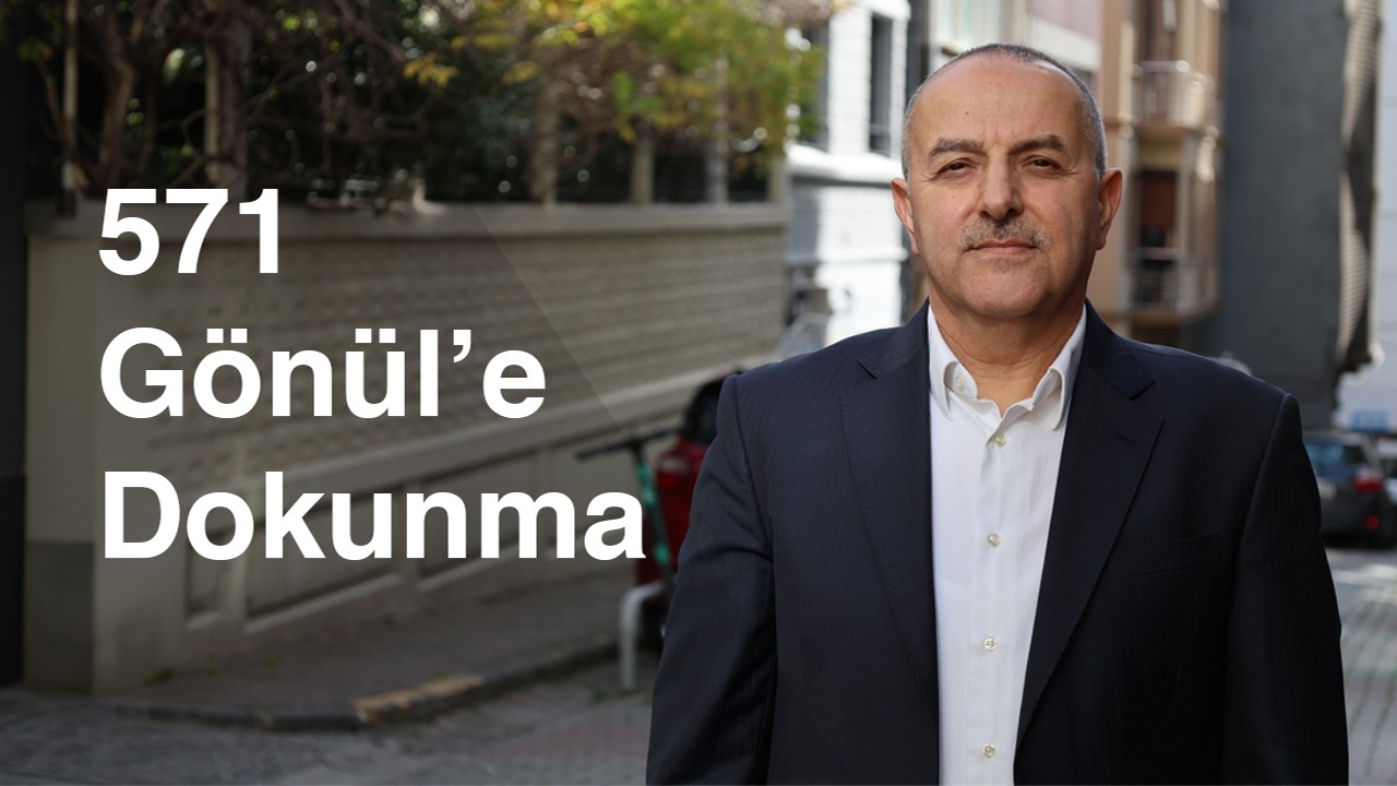 571 Gönül’e Dokunma | Osman Gökrem | 2026