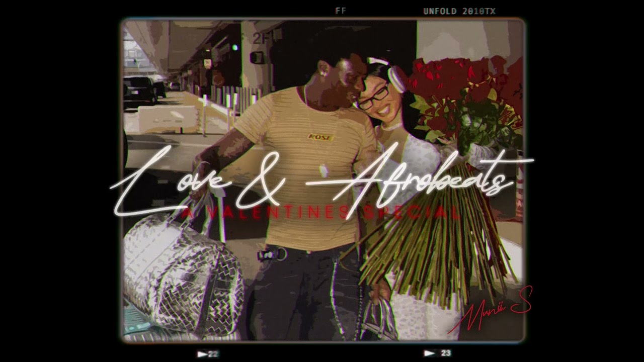 Love & Afrobeats: A Valentines Special | Chilled Afrobeats Mix 2025