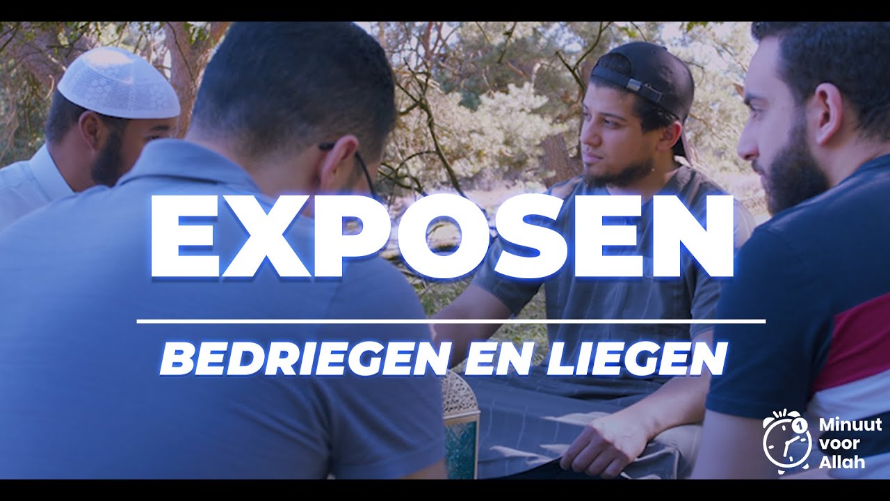 Exposen, bedriegen en leugens | Wie is Allah? | Les 5