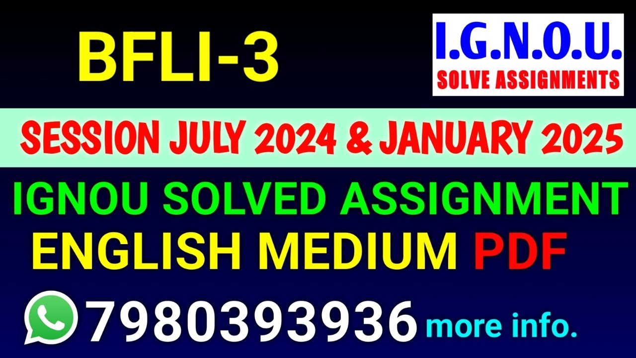 BFLI 03 Solved Assignment 2024-25 English, BFLI 03 Solved Assignment 24-25, BFLI-03 Assignment