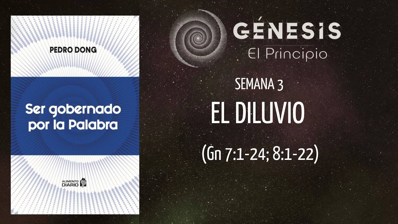 REUNIÓN MINISTERIAL: EL DILUVIO. 7:00 p.m