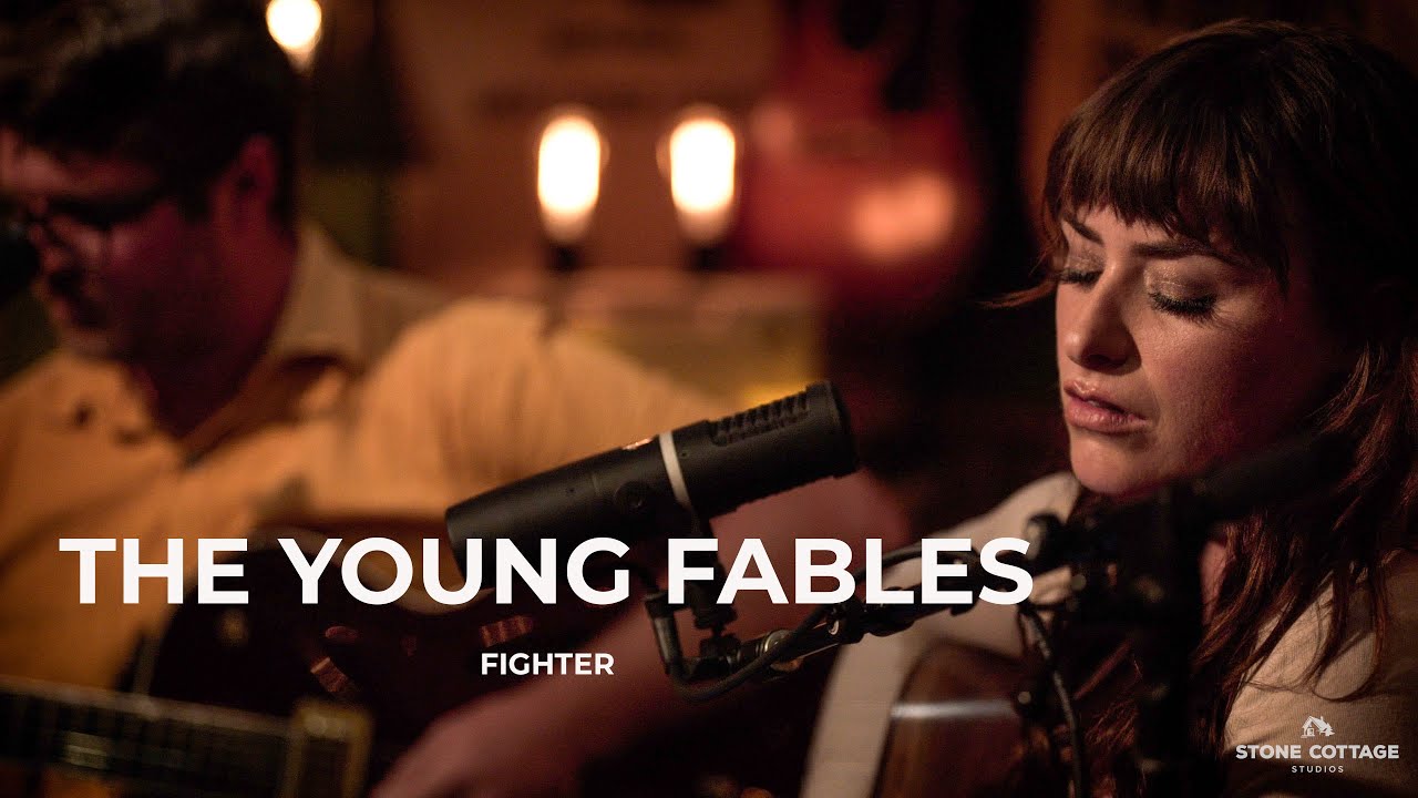 The Young Fables - Fighter | Stone Cottage Studios