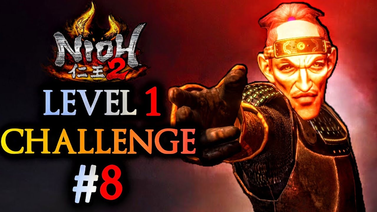 Nioh 2 | LEVEL 1 Challenge Playthrough Part 8: **LIVE**