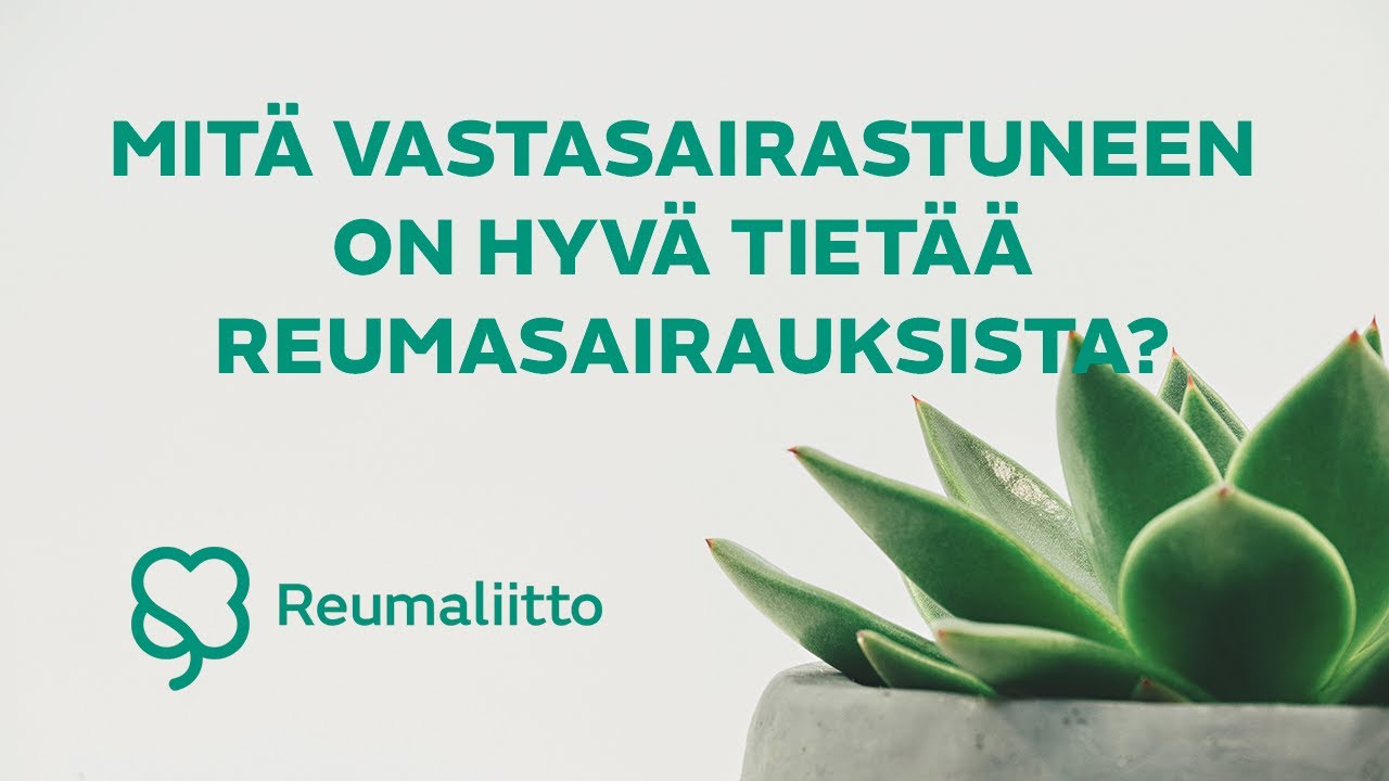 Mitä vastasairastuneen on hyvä tietää reumasairauksista?